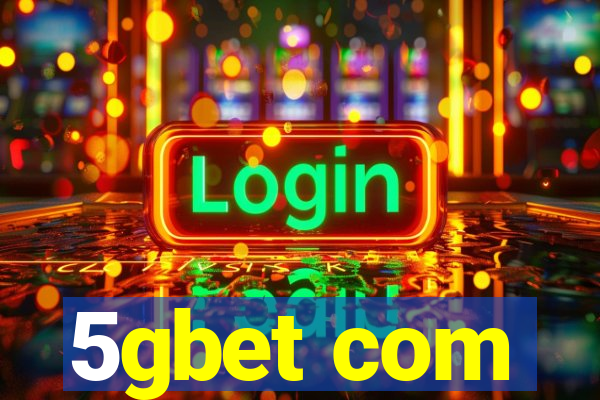 5gbet com